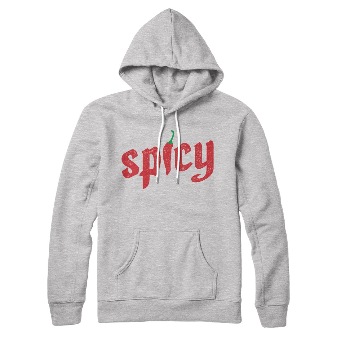 Spicy Hoodie | Funny Shirt from Famous In Real Life