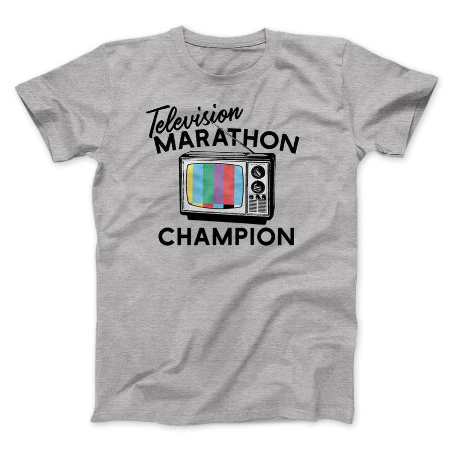 Television Marathon Champion Funny Movie Men/Unisex T-Shirt | Funny Shirt from Famous In Real Life