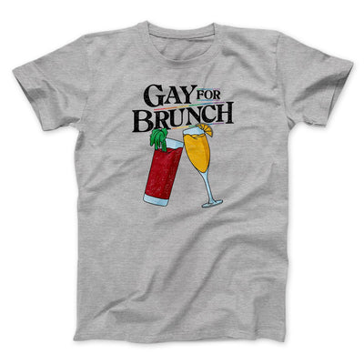 Gay For Brunch Men/Unisex T-Shirt Athletic Heather | Funny Shirt from Famous In Real Life