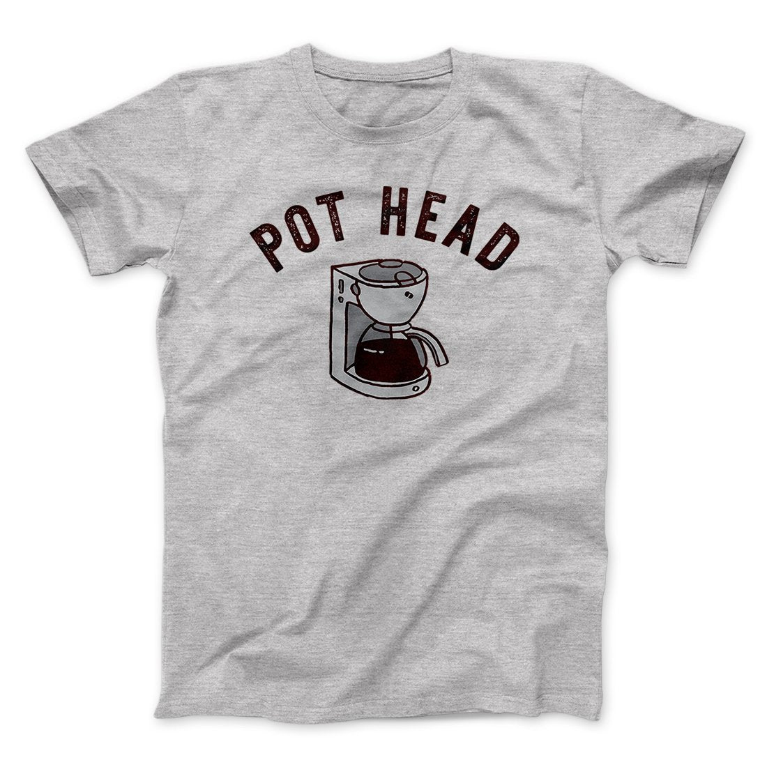 Pot Head Men/Unisex T-Shirt Athletic Heather | Funny Shirt from Famous In Real Life