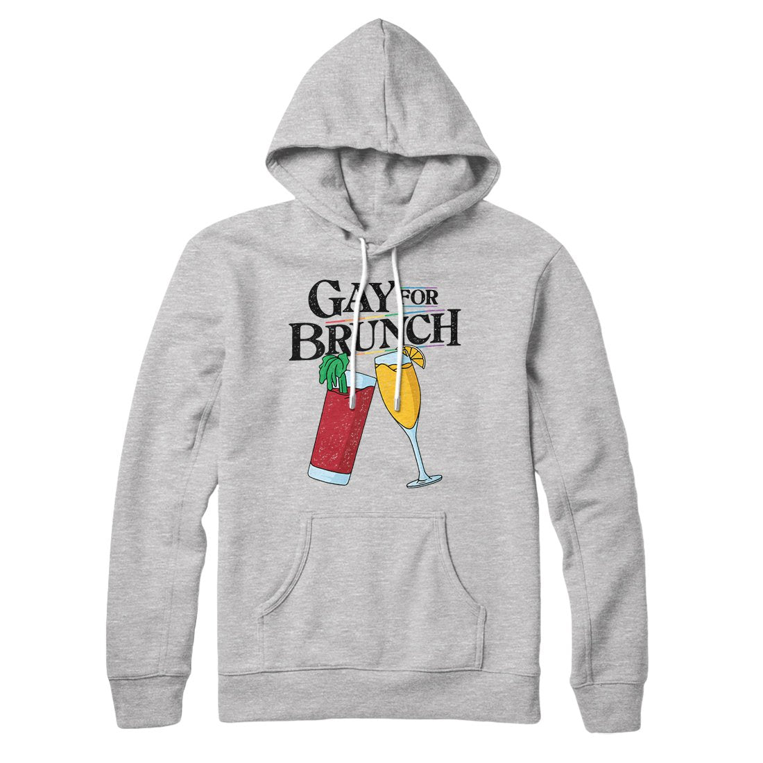Gay For Brunch Hoodie | Funny Shirt from Famous In Real Life