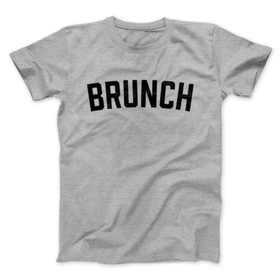 Brunch Men/Unisex T-Shirt Athletic Heather | Funny Shirt from Famous In Real Life
