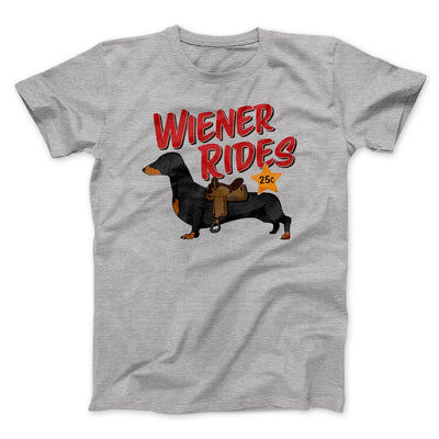 Wiener Rides Men/Unisex T-Shirt Athletic Heather | Funny Shirt from Famous In Real Life