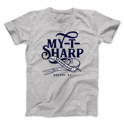 My-T-Sharp Barbershop Funny Movie Men/Unisex T-Shirt Athletic Heather | Funny Shirt from Famous In Real Life