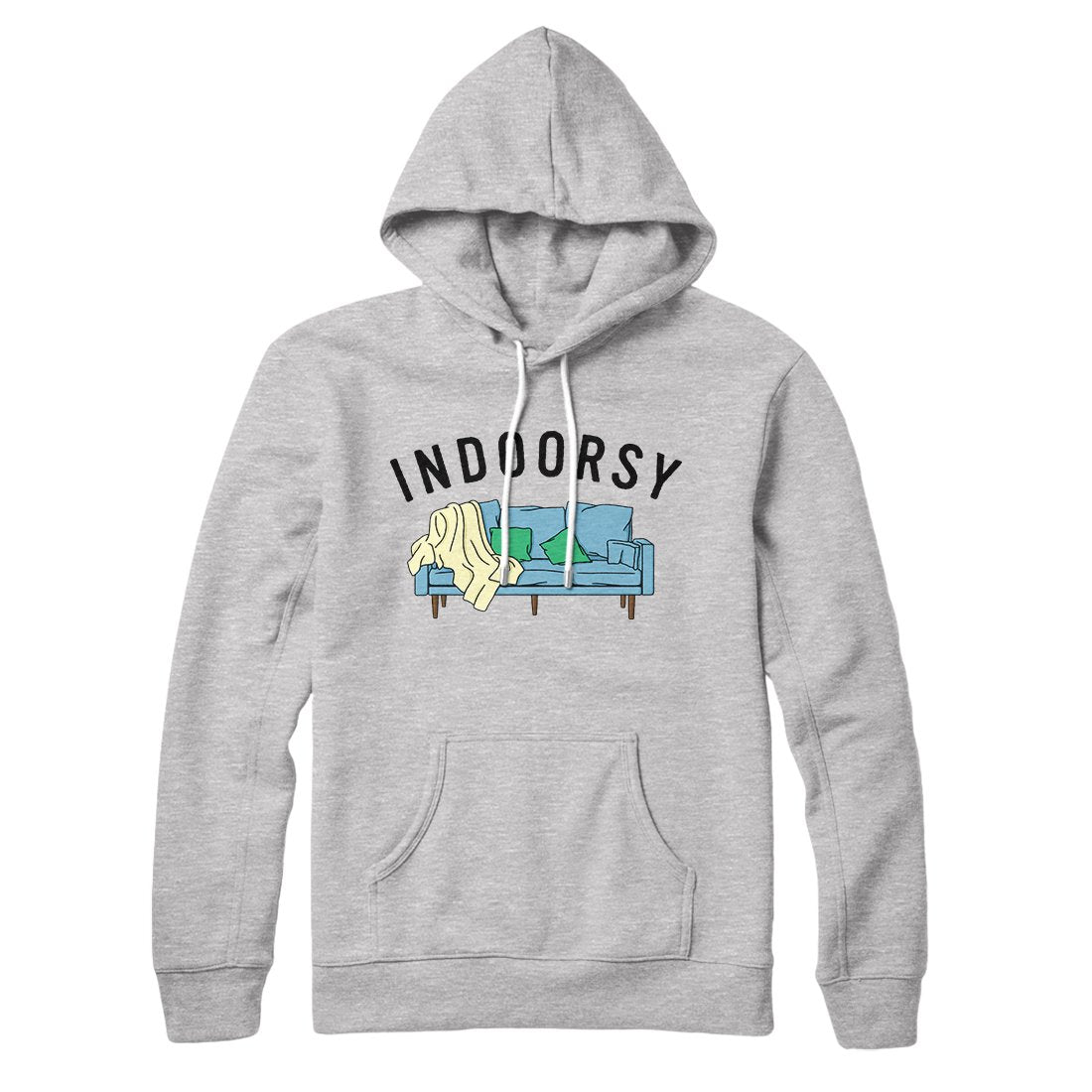 Indoorsy Hoodie | Funny Shirt from Famous In Real Life