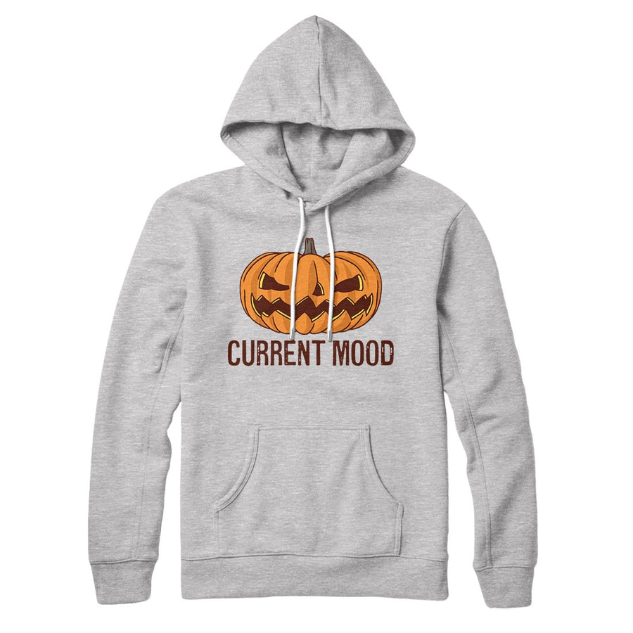 Current Mood Hoodie Athletic Heather | Funny Shirt from Famous In Real Life