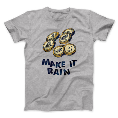 Make it Rain Gelt Funny Hanukkah Men/Unisex T-Shirt Athletic Heather | Funny Shirt from Famous In Real Life