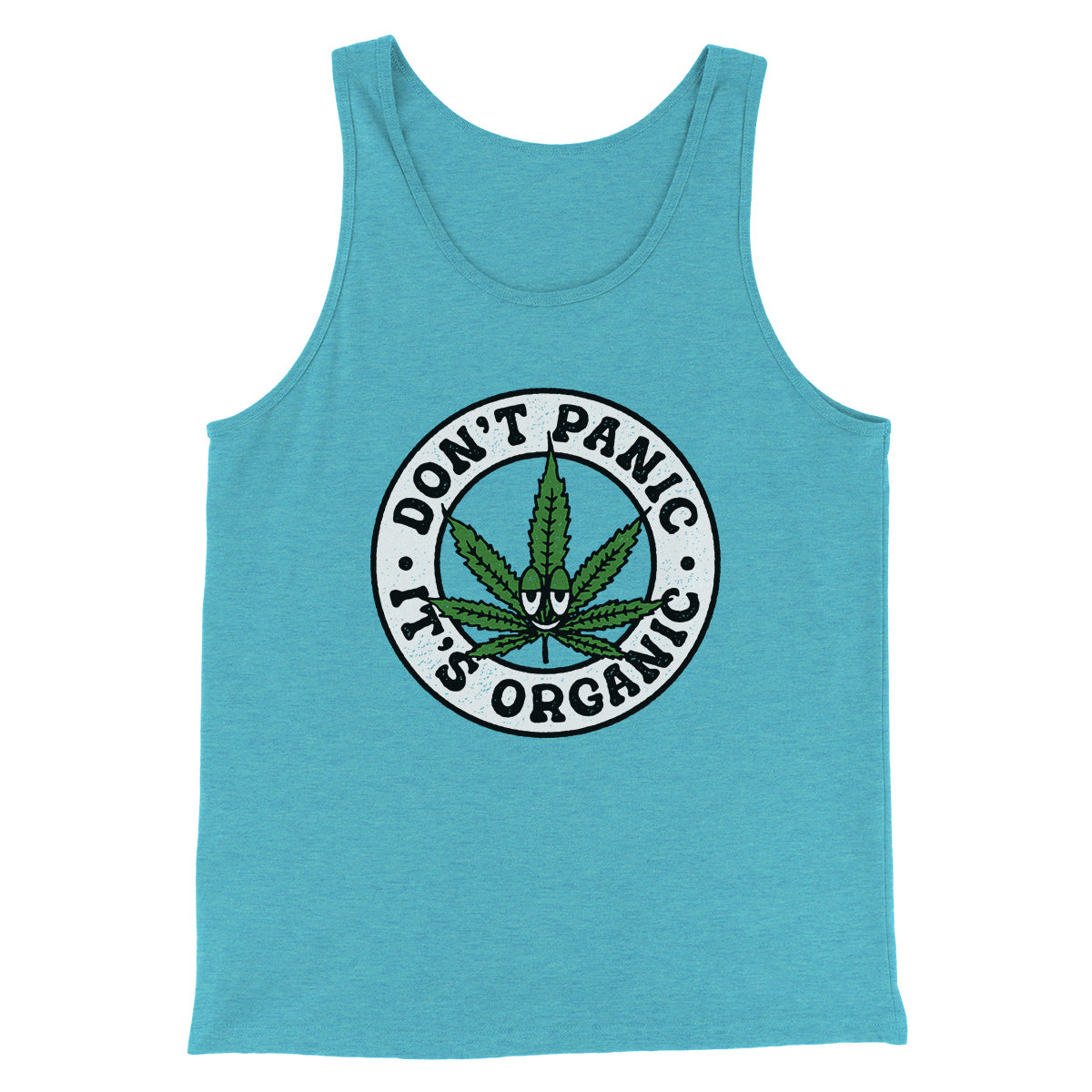 Don't Panic It's Organic Men/Unisex Tank Top | Funny Shirt from Famous In Real Life