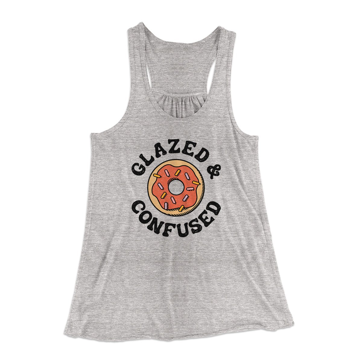 Glazed & Confused Women's Flowey Tank Top | Funny Shirt from Famous In Real Life