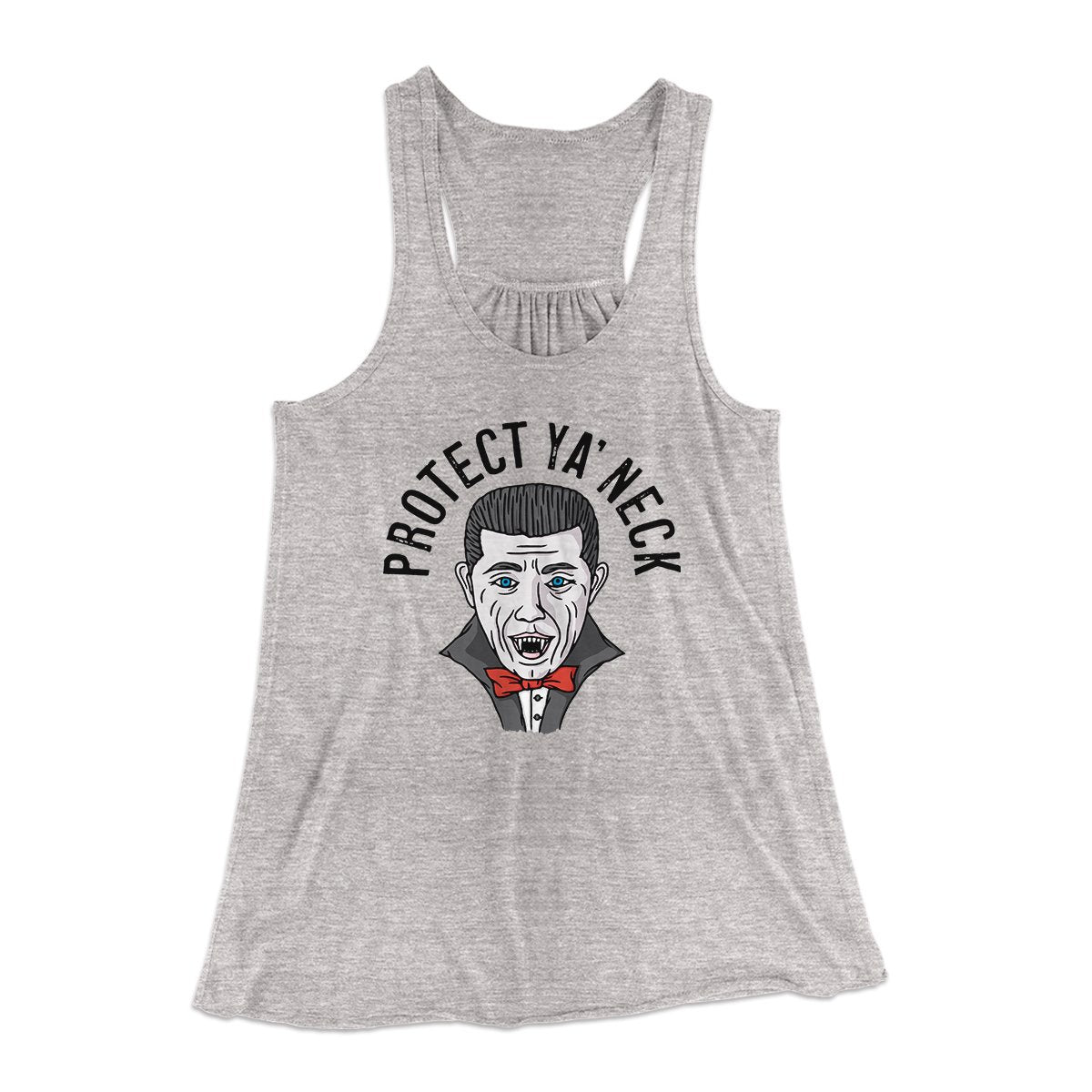 Protect Ya' Neck Women's Flowey Tank Top Athletic Heather | Funny Shirt from Famous In Real Life