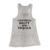 If You're Going To Be Salty, Bring Tequila Women's Flowey Tank Top Athletic Heather | Funny Shirt from Famous In Real Life