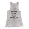Demand Evidence and Think Critically Women's Flowey Tank Top Athletic Heather | Funny Shirt from Famous In Real Life