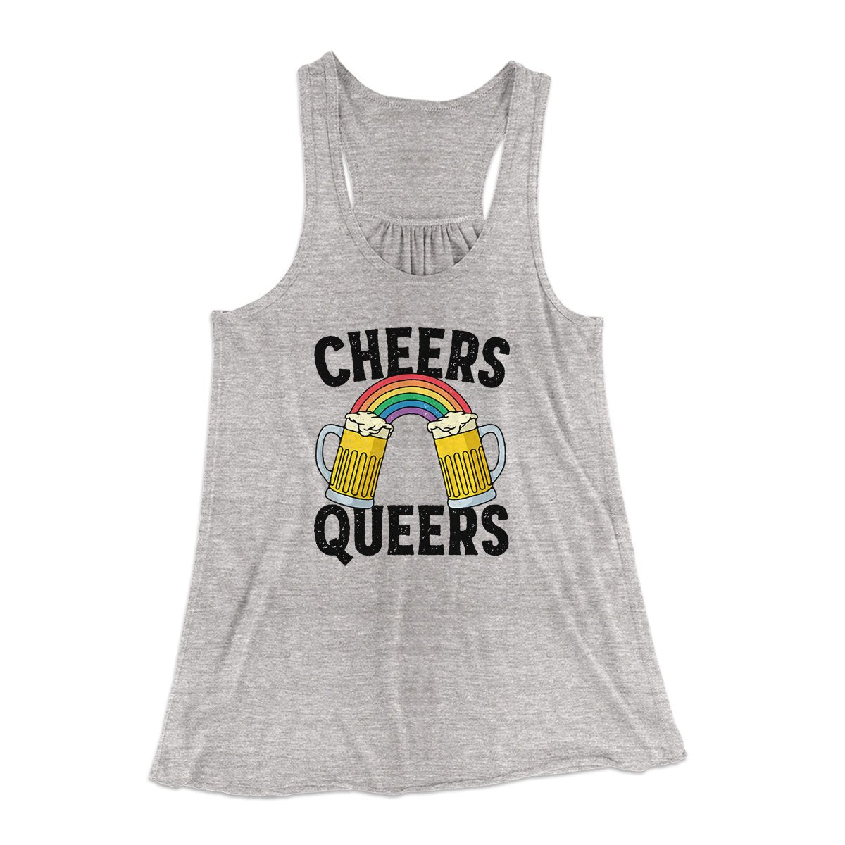 Cheers Queers Women's Flowey Tank Top | Funny Shirt from Famous In Real Life
