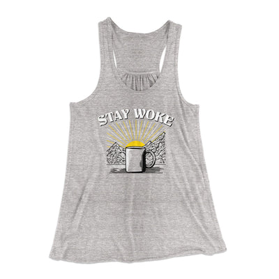 Stay Woke Coffee Funny Women's Flowey Tank Top Athletic Heather | Funny Shirt from Famous In Real Life