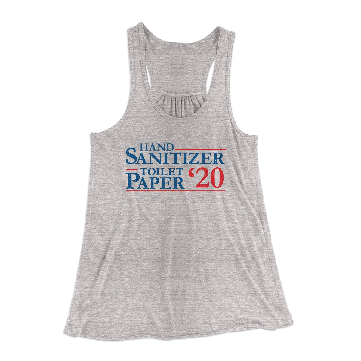 Hand Sanitizer, Toilet Paper 2020 Women's Flowey Tank Top | Funny Shirt from Famous In Real Life