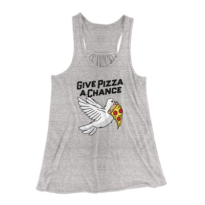 Give Pizza A Chance Women's Flowey Tank Top Athletic Heather | Funny Shirt from Famous In Real Life