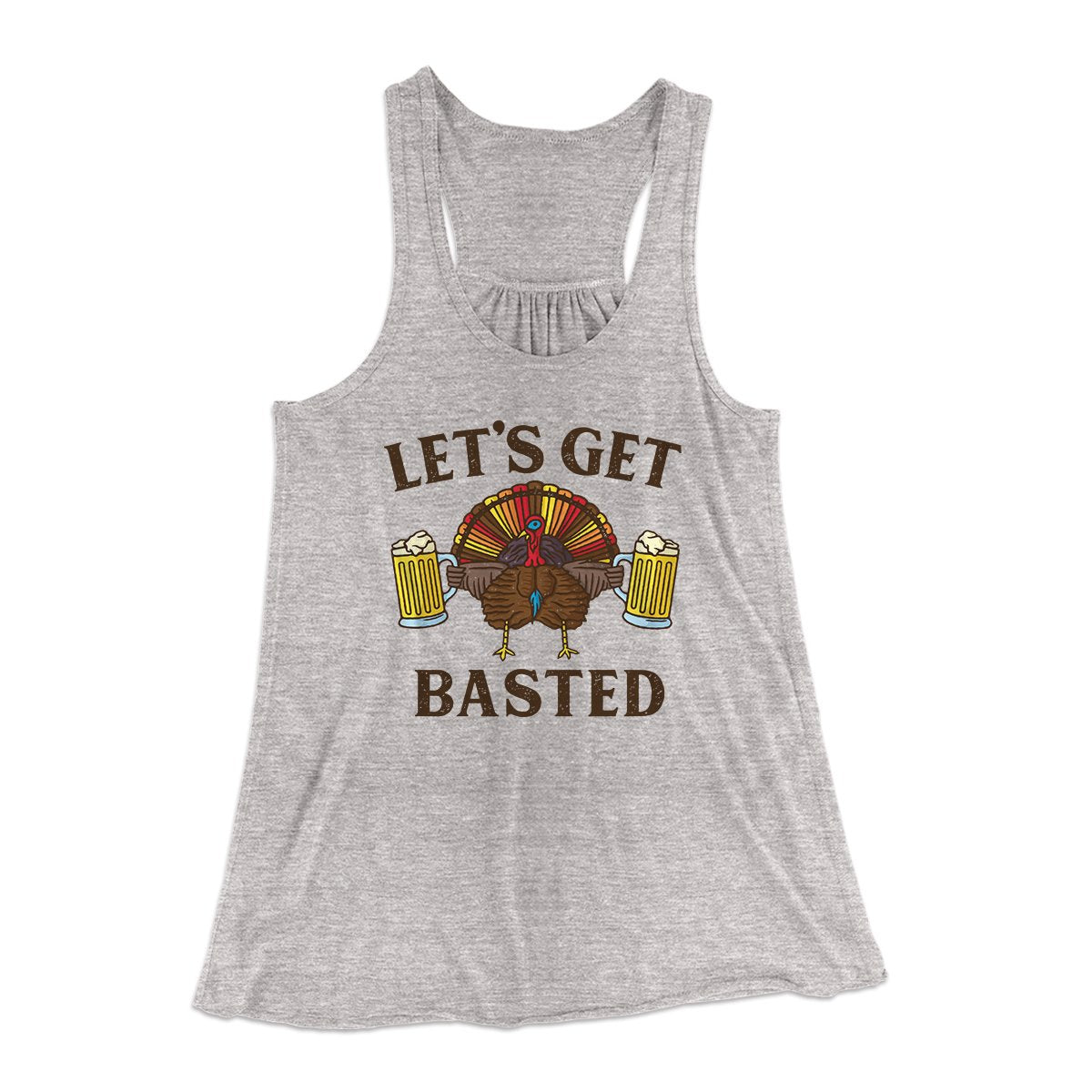 Let's Get Basted Funny Thanksgiving Women's Flowey Tank Top | Funny Shirt from Famous In Real Life