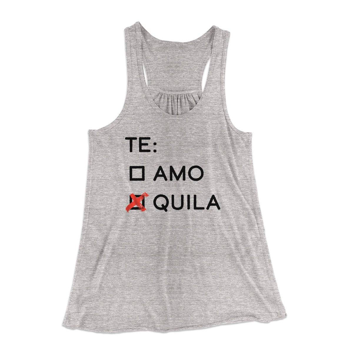 Te Amo or Tequila Women's Flowey Tank Top | Funny Shirt from Famous In Real Life