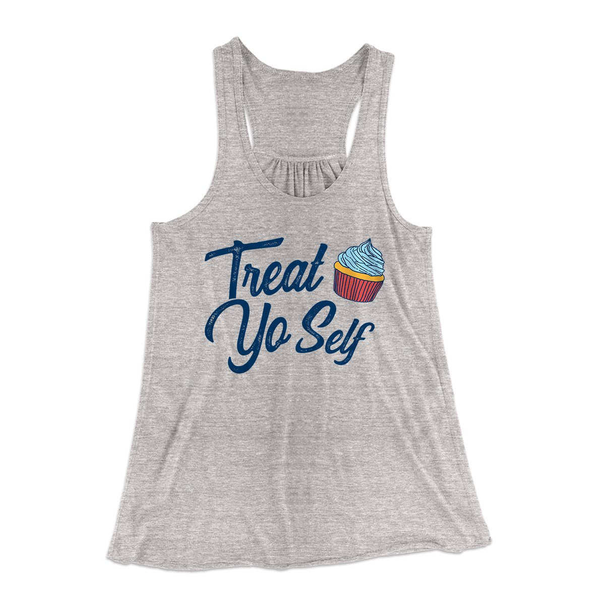 Treat Yo' Self Women's Flowey Tank Top | Funny Shirt from Famous In Real Life