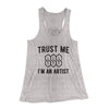 Trust Me I'm an Artist Women's Flowey Tank Top S | Funny Shirt from Famous In Real Life