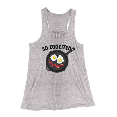 So Eggcited Funny Women's Flowey Tank Top Athletic Heather | Funny Shirt from Famous In Real Life