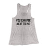 You Can Pee Next To Me Women's Flowey Tank Top Athletic Heather | Funny Shirt from Famous In Real Life
