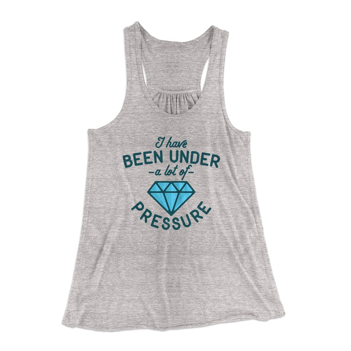Under a Lot of Pressure Women's Flowey Tank Top | Funny Shirt from Famous In Real Life
