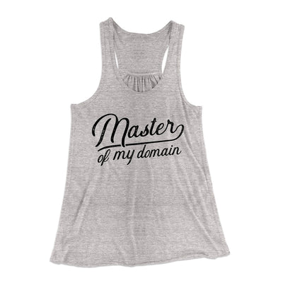Master of my Domain Women's Flowey Tank Top Athletic Heather | Funny Shirt from Famous In Real Life