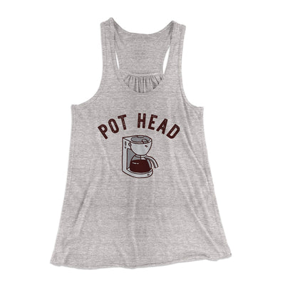 Pot Head Women's Flowey Tank Top Athletic Heather | Funny Shirt from Famous In Real Life