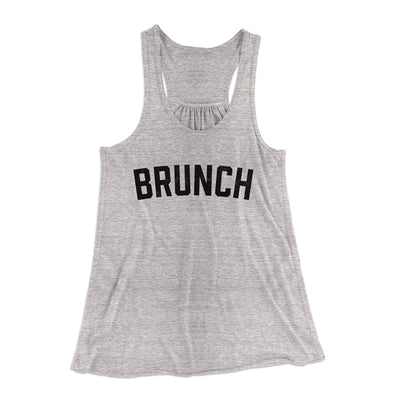 Brunch Women's Flowey Tank Top Athletic Heather | Funny Shirt from Famous In Real Life