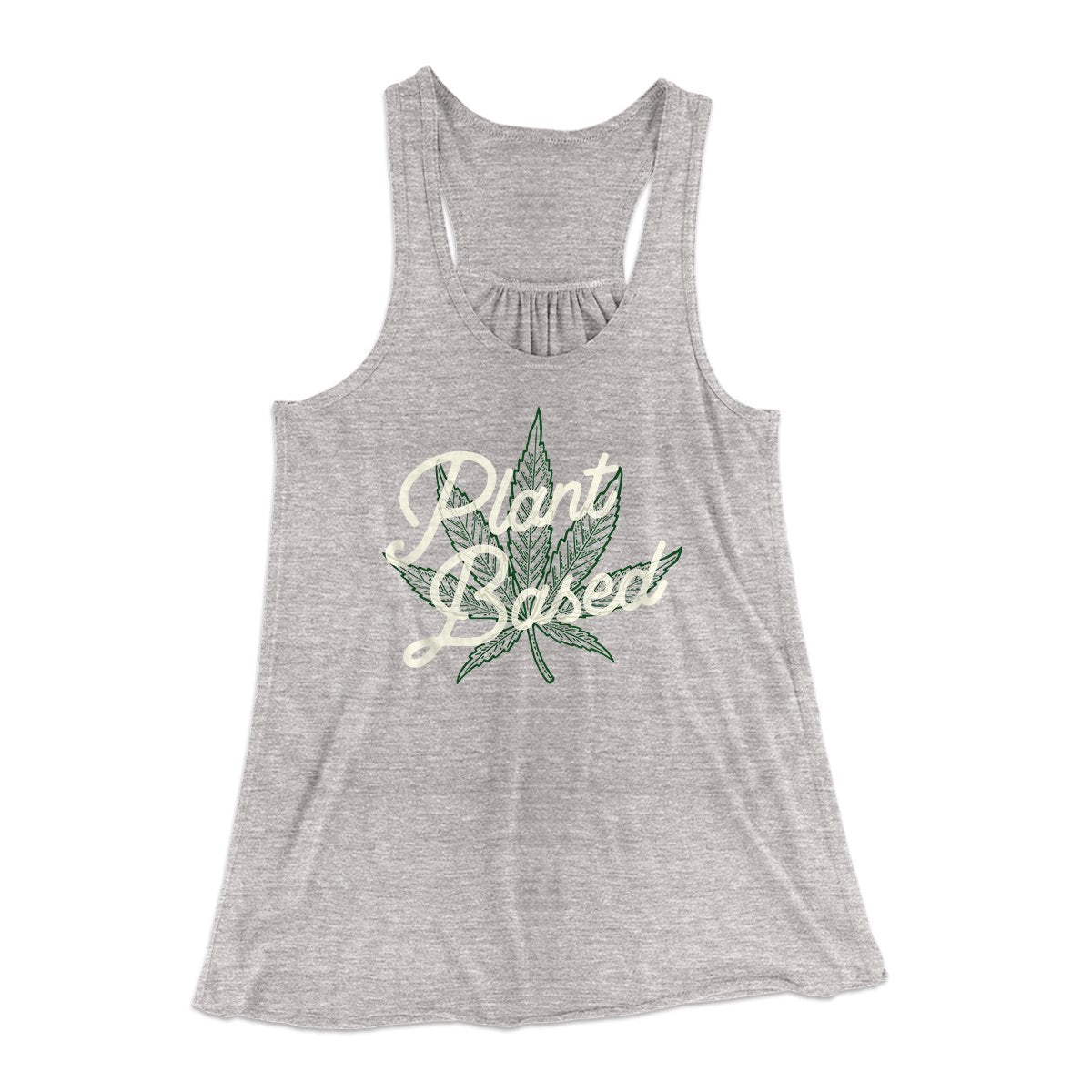 Plant Based Funny Women's Flowey Tank Top | Funny Shirt from Famous In Real Life