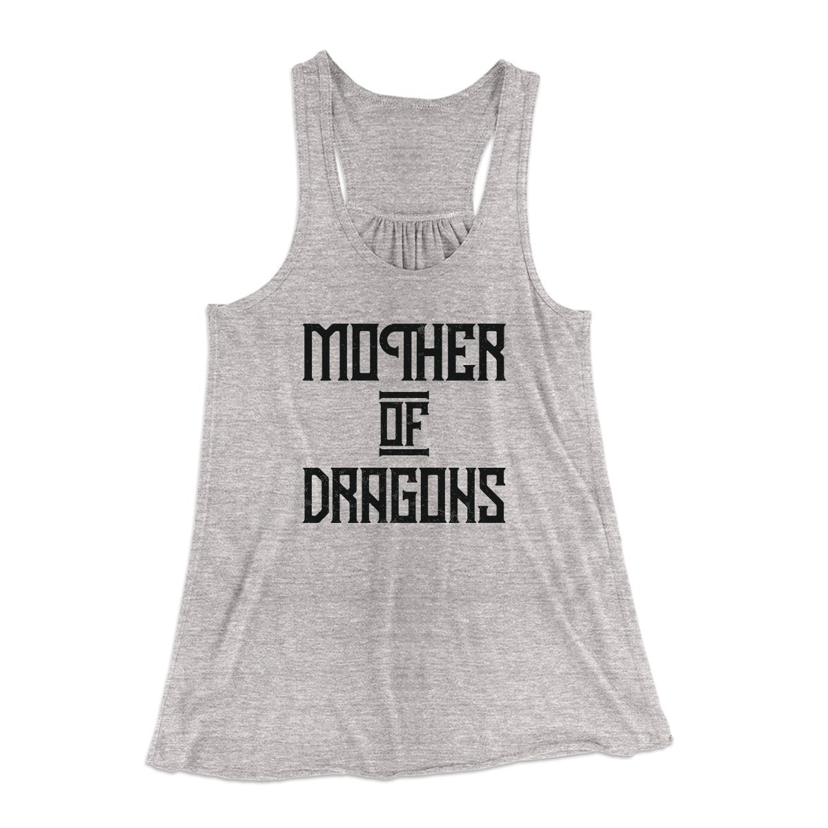 Mother of Dragons Women's Flowey Tank Top | Funny Shirt from Famous In Real Life