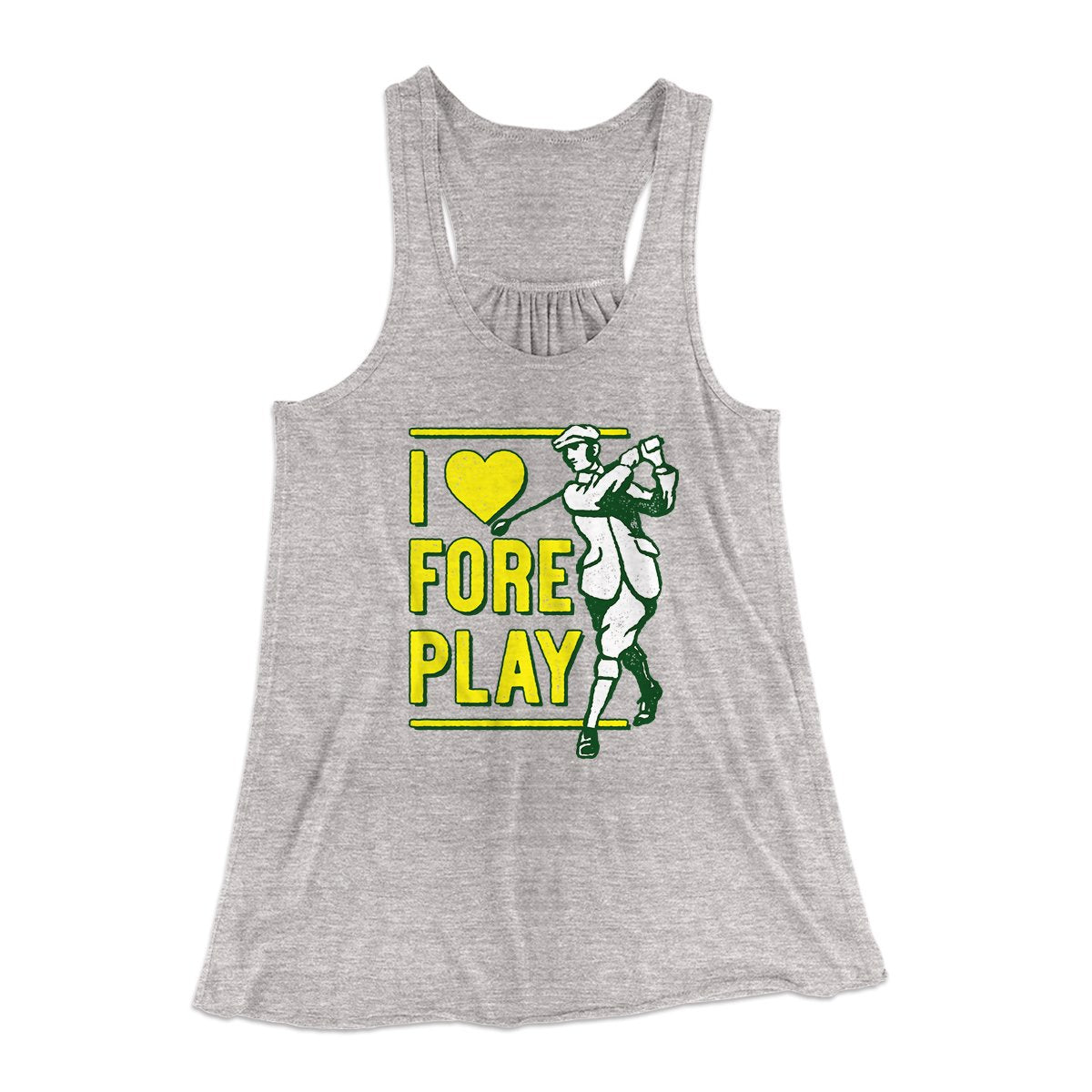 I Love Fore Play Women's Flowey Tank Top | Funny Shirt from Famous In Real Life