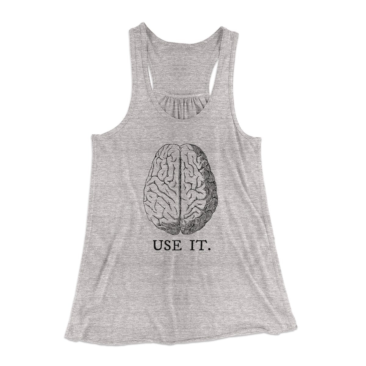 Use Your Brain Women's Flowey Tank Top | Funny Shirt from Famous In Real Life