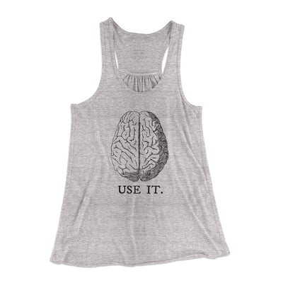 Use Your Brain Women's Flowey Tank Top Athletic Heather | Funny Shirt from Famous In Real Life