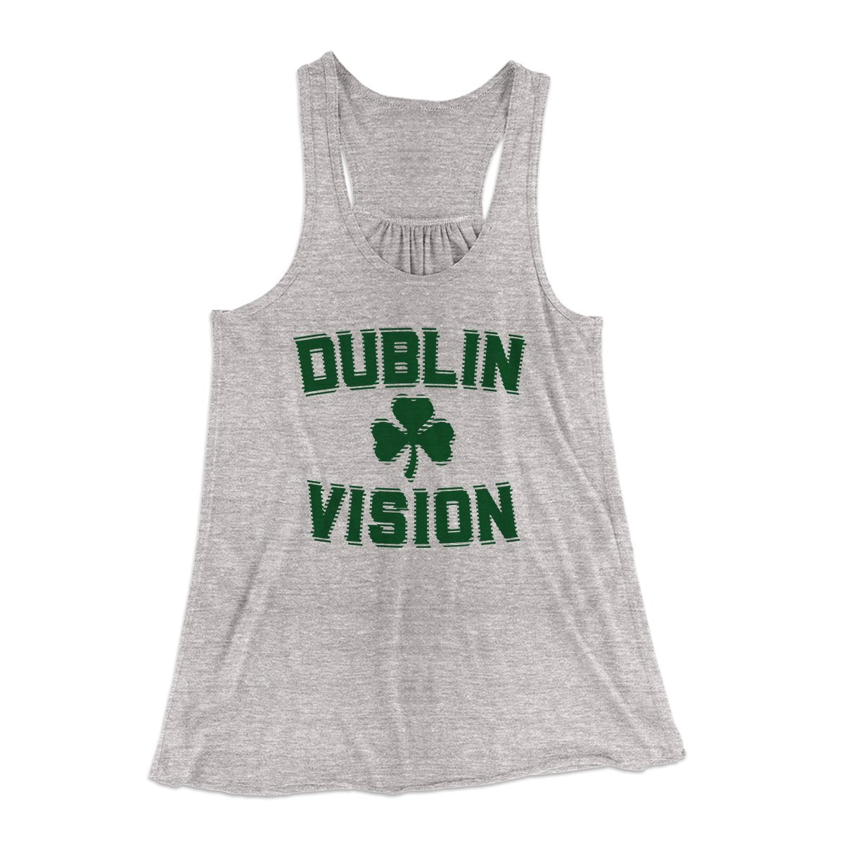 Dublin Vision Women's Flowey Tank Top | Funny Shirt from Famous In Real Life