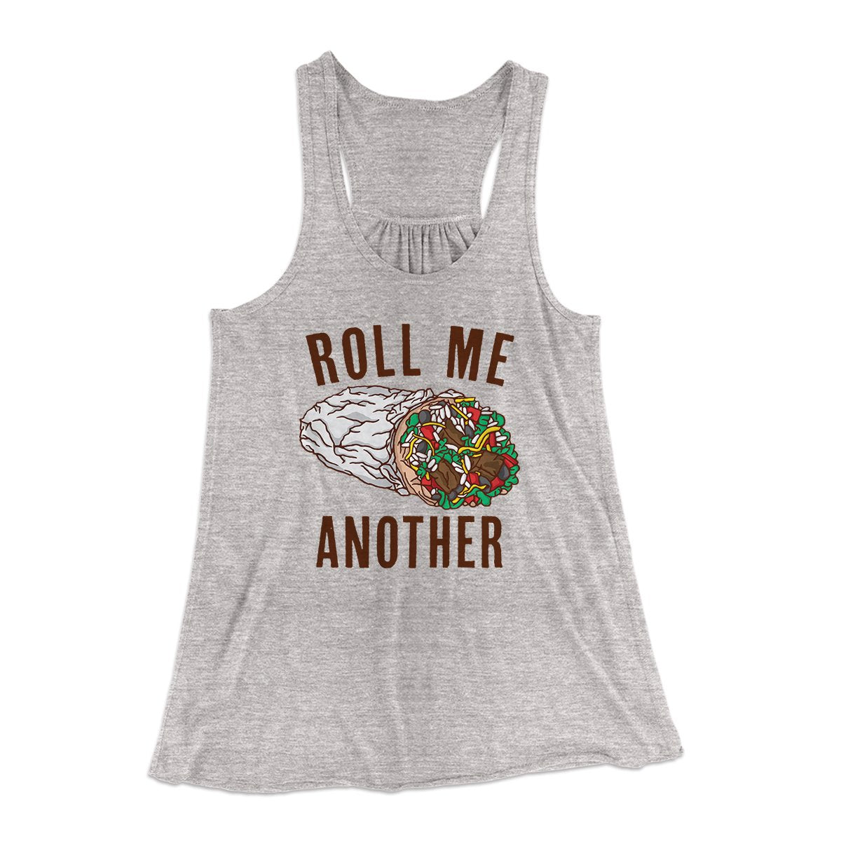Roll Me Another Funny Women's Flowey Tank Top | Funny Shirt from Famous In Real Life