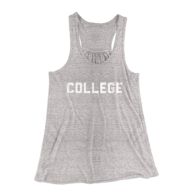 College Women's Flowey Tank Top Athletic Heather | Funny Shirt from Famous In Real Life