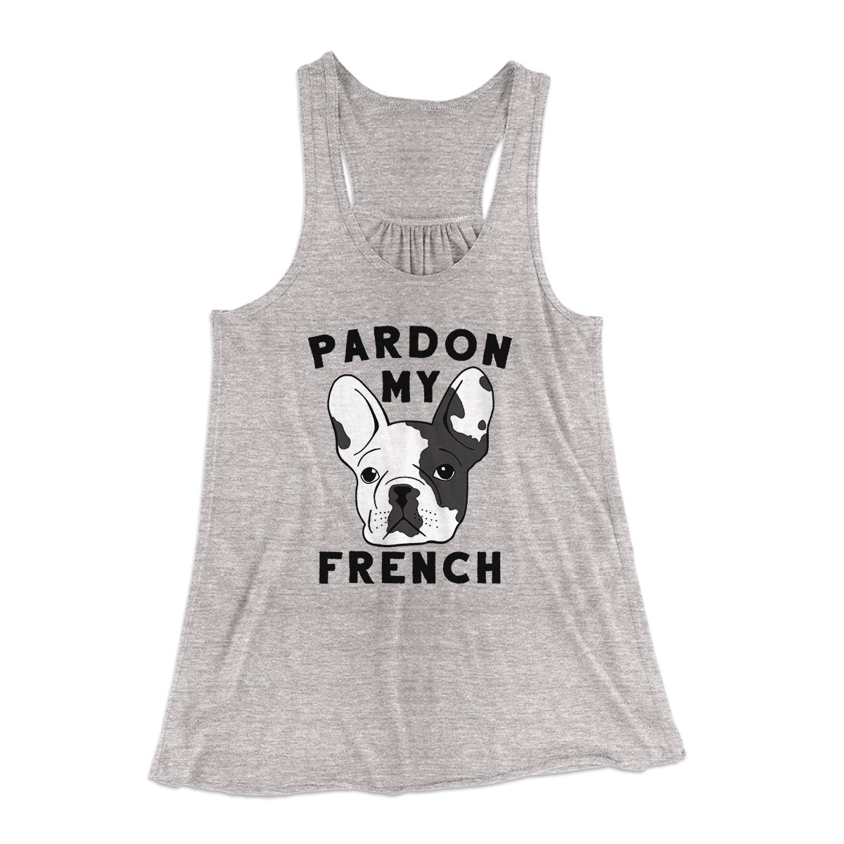 Pardon My French Funny Women's Flowey Tank Top | Funny Shirt from Famous In Real Life
