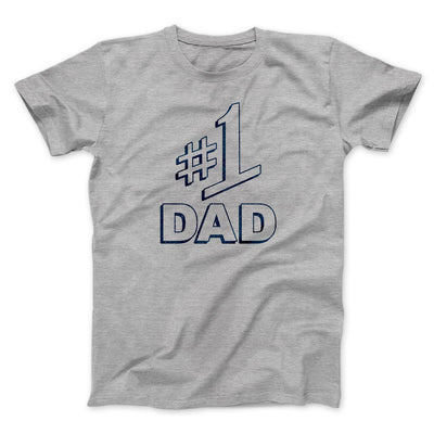 #1 Dad Men/Unisex T-Shirt Athletic Heather | Funny Shirt from Famous In Real Life