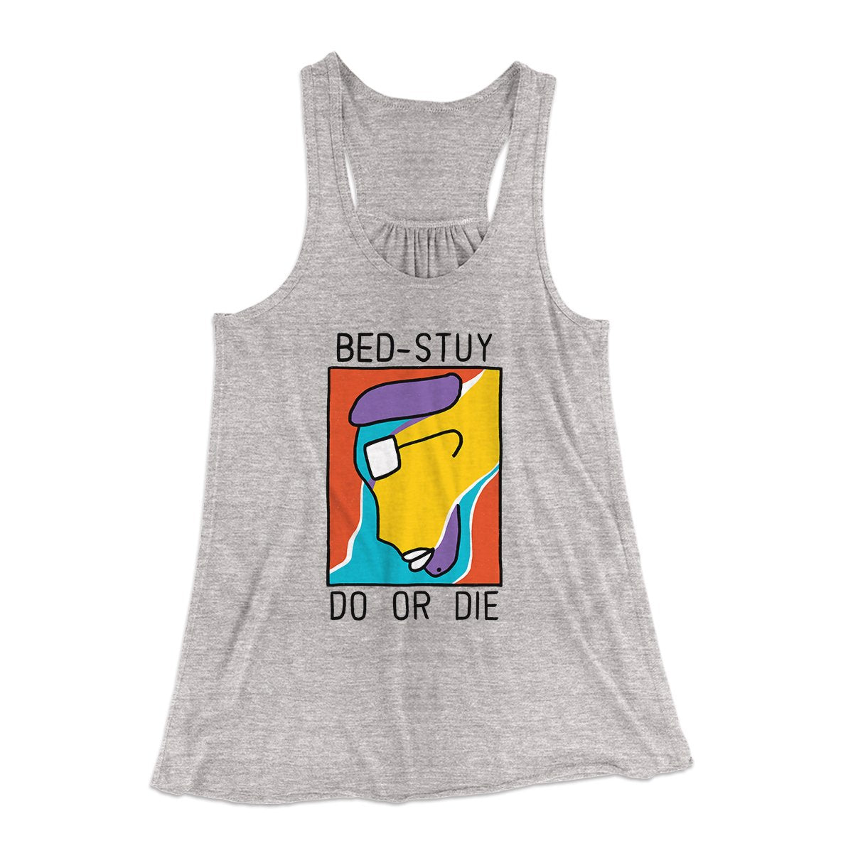 Bed-Stuy Do or Die Women's Flowey Tank Top | Funny Shirt from Famous In Real Life