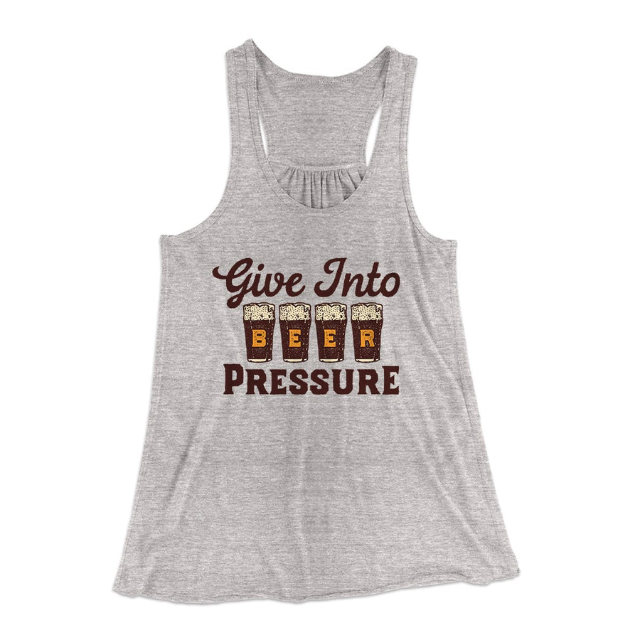 Give Into Beer Pressure Women's Flowey Tank Top | Funny Shirt from Famous In Real Life