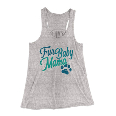 Fur Baby Mama Women's Flowey Tank Top Athletic Heather | Funny Shirt from Famous In Real Life