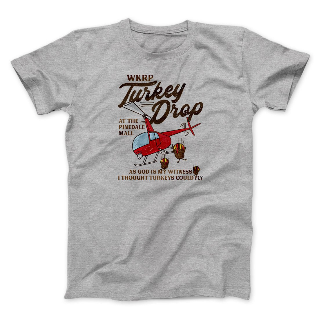 WKRP Turkey Drop Funny Thanksgiving Men/Unisex T-Shirt | Funny Shirt from Famous In Real Life