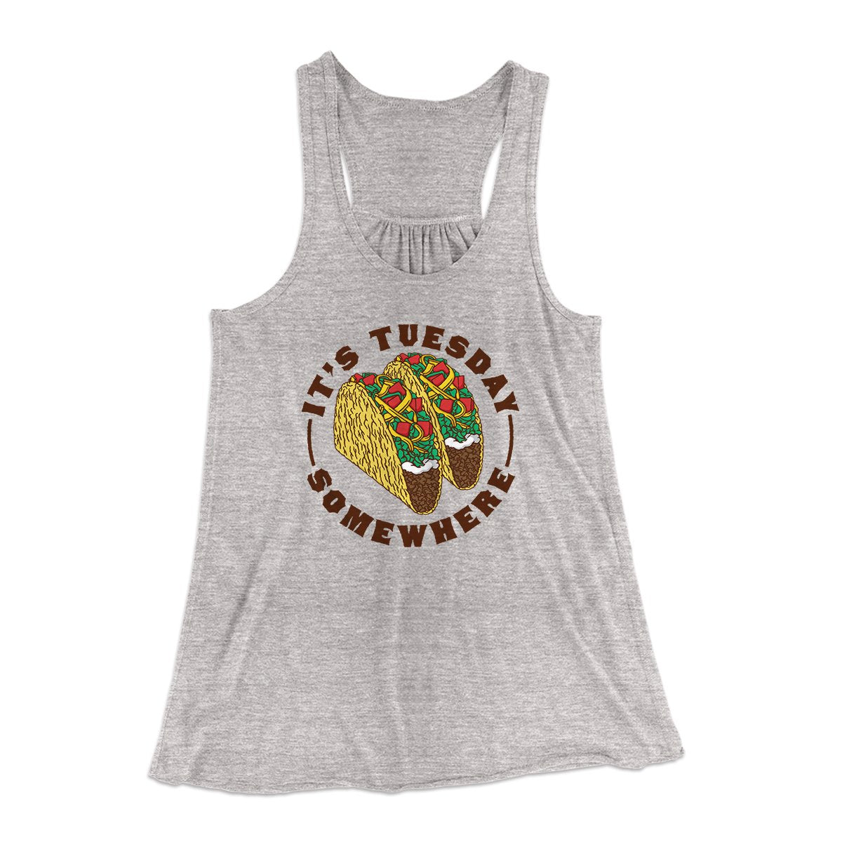 It's Tuesday Somewhere Women's Flowey Tank Top | Funny Shirt from Famous In Real Life