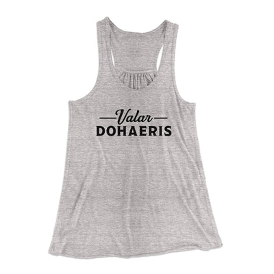 Valar Dohaeris Women's Flowey Tank Top Athletic Heather | Funny Shirt from Famous In Real Life