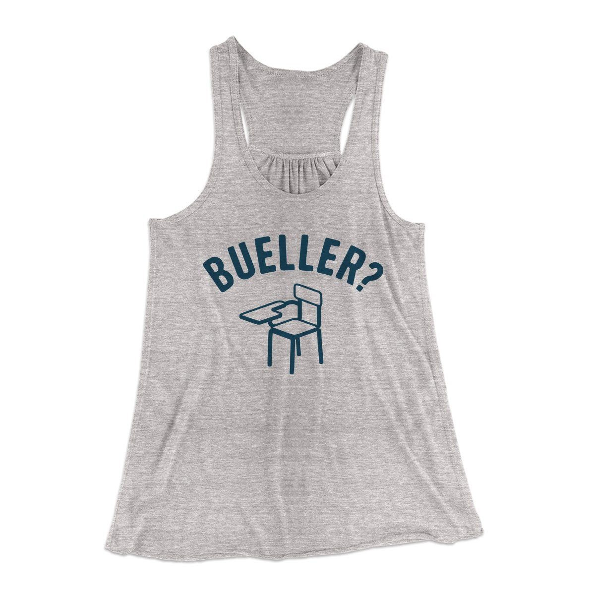 Bueller? Women's Flowey Tank Top Athletic Heather | Funny Shirt from Famous In Real Life