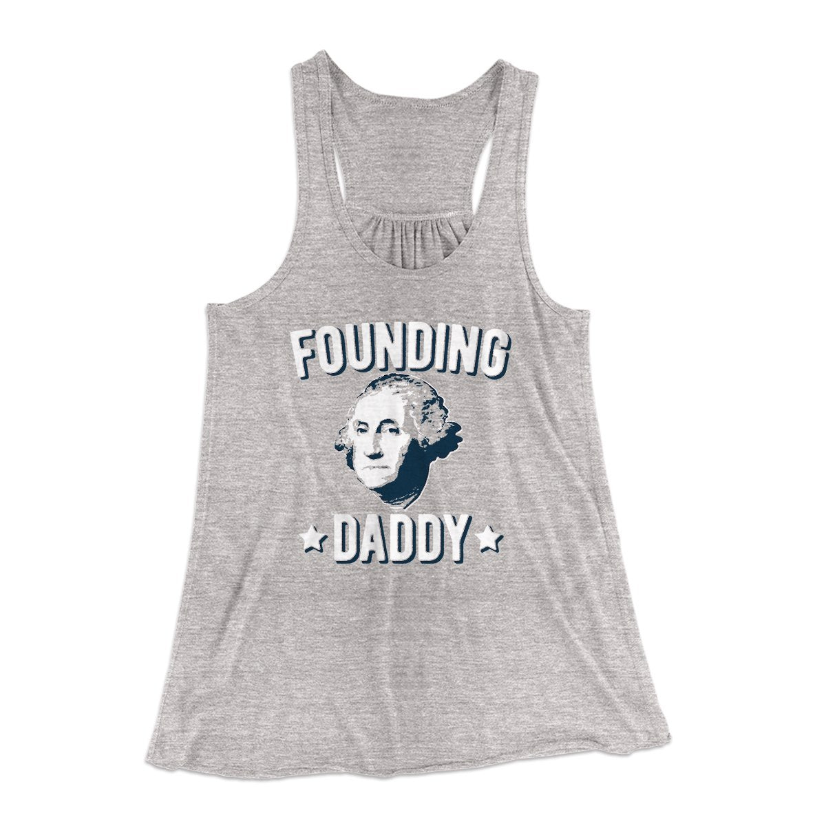 Founding Daddy Women's Flowey Tank Top | Funny Shirt from Famous In Real Life