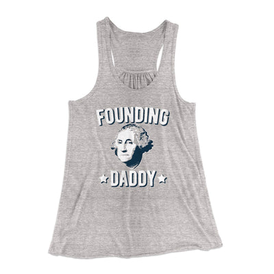 Founding Daddy Women's Flowey Tank Top Athletic Heather | Funny Shirt from Famous In Real Life