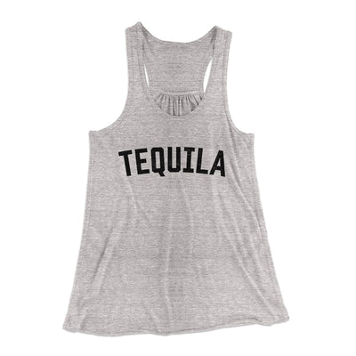 Tequila Women's Flowey Tank Top Athletic Heather | Funny Shirt from Famous In Real Life